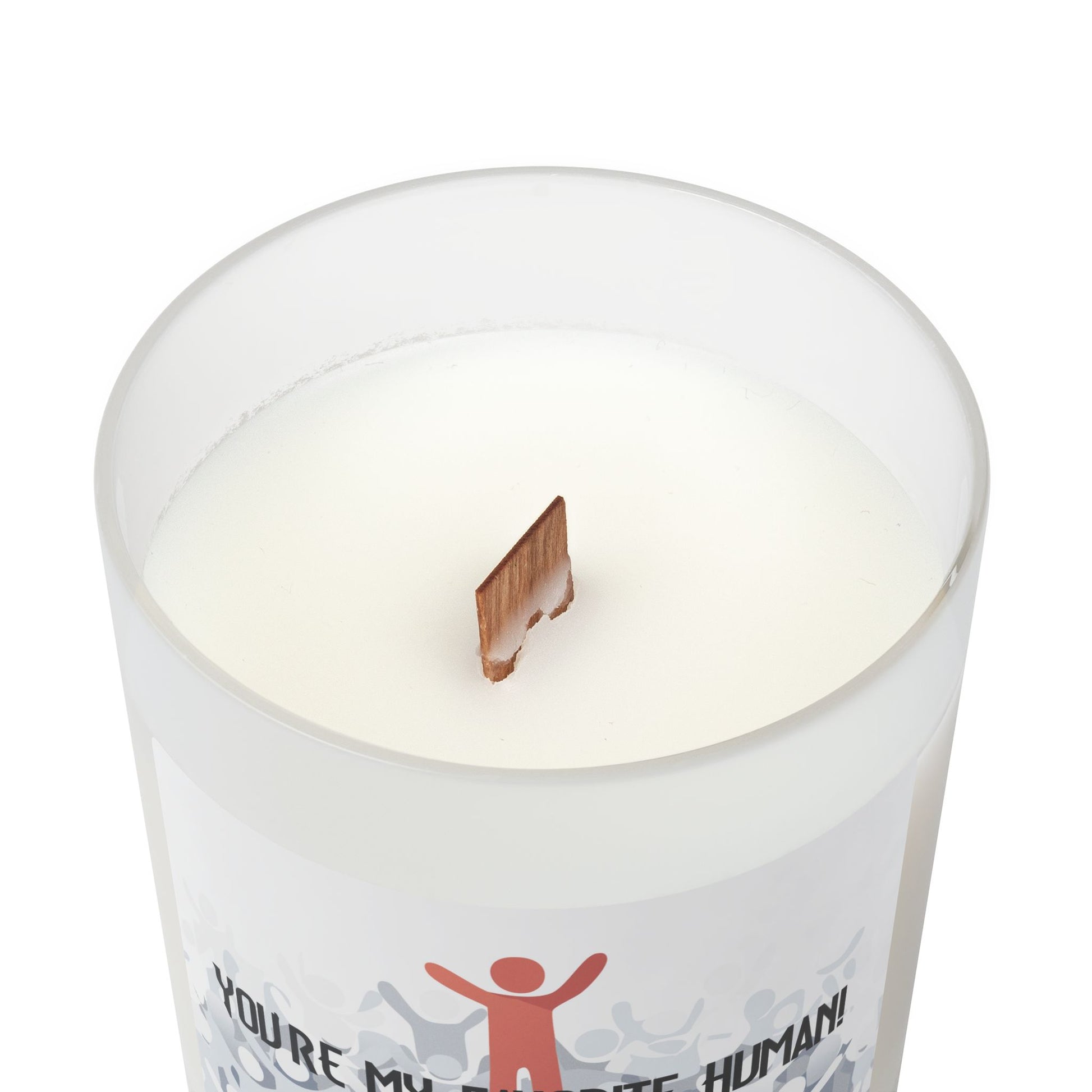 Frosted Glass Candle | "You're My Favorite Human!" | 11oz