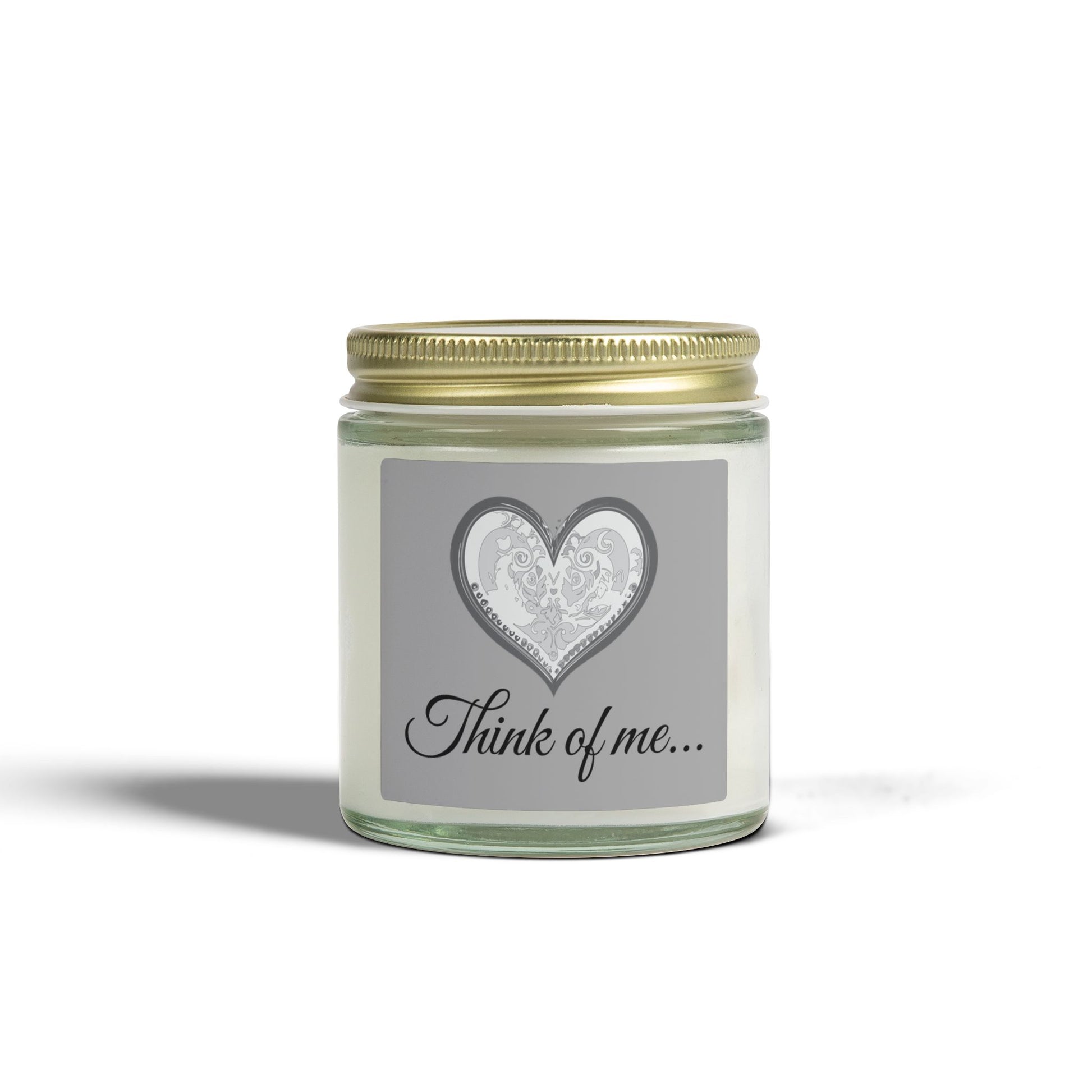 Glass Jar Candle | "Think of me..." | 4oz & 9oz