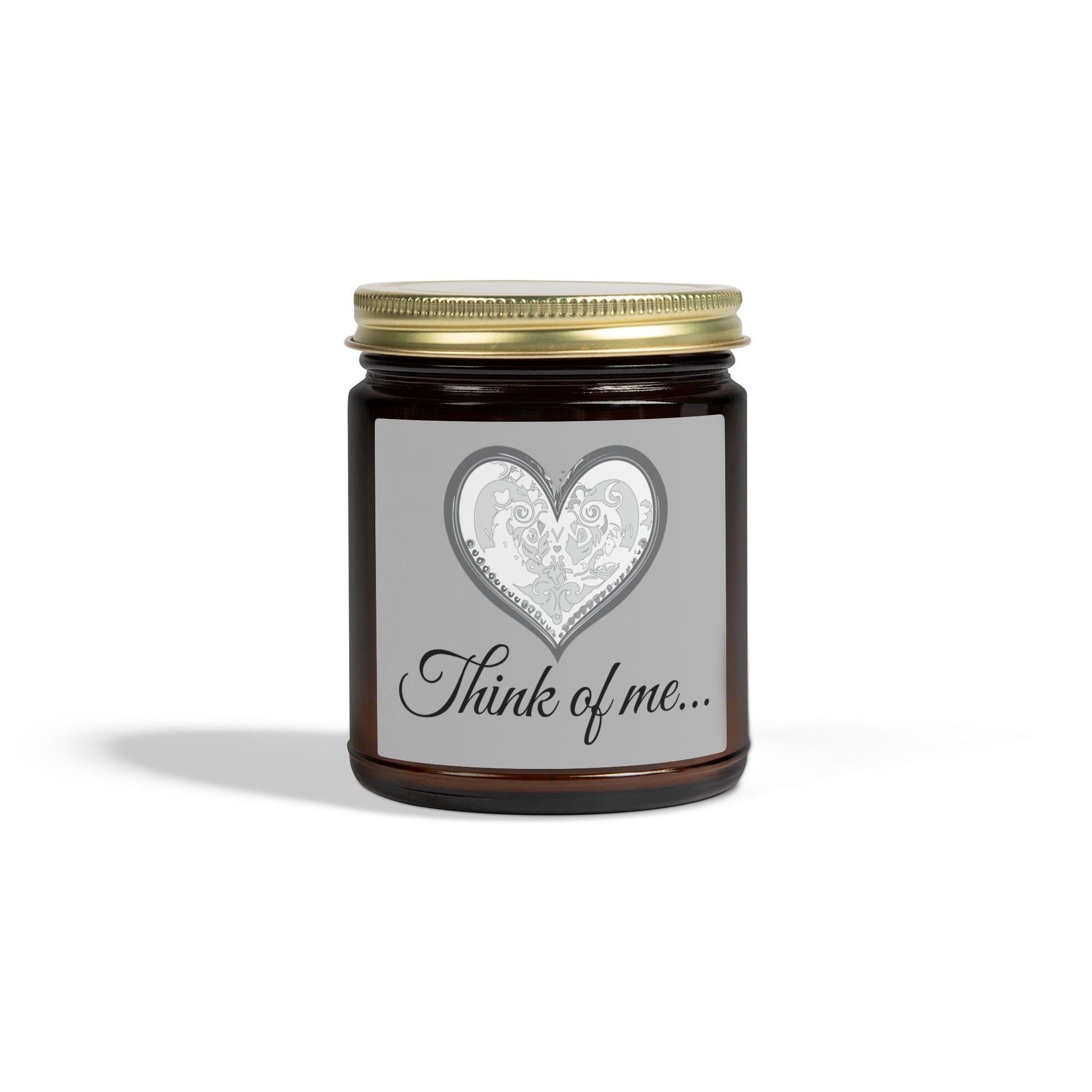 Glass Jar Candle | "Think of me..." | 4oz & 9oz