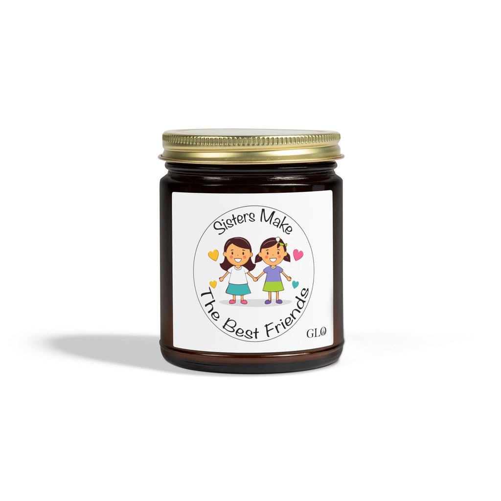 Glass Jar Candle | "Sisters Make The Best Friends" (v2) | 4oz & 9oz