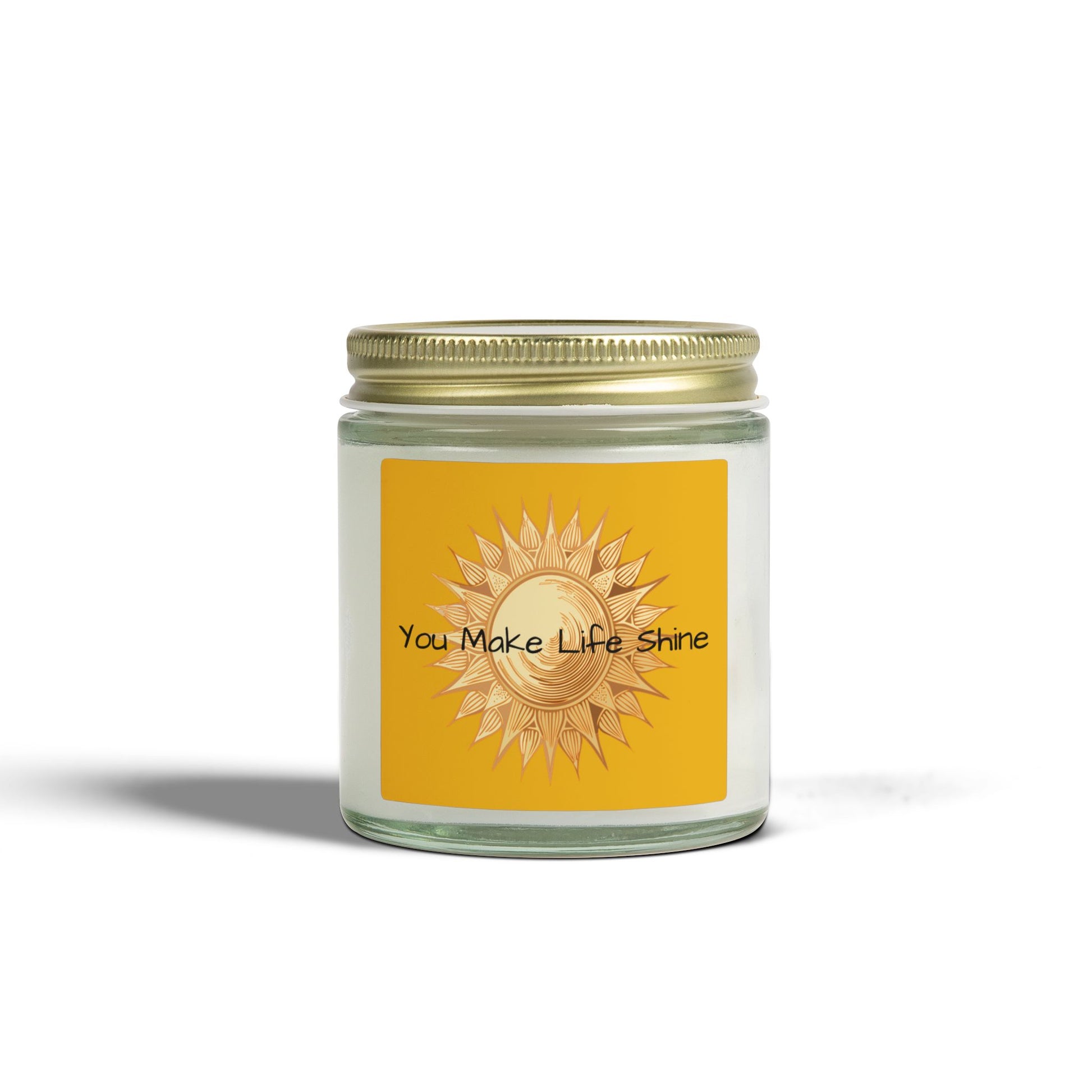 Glass Jar Candle | “You Make Life Shine” | 4oz & 9oz