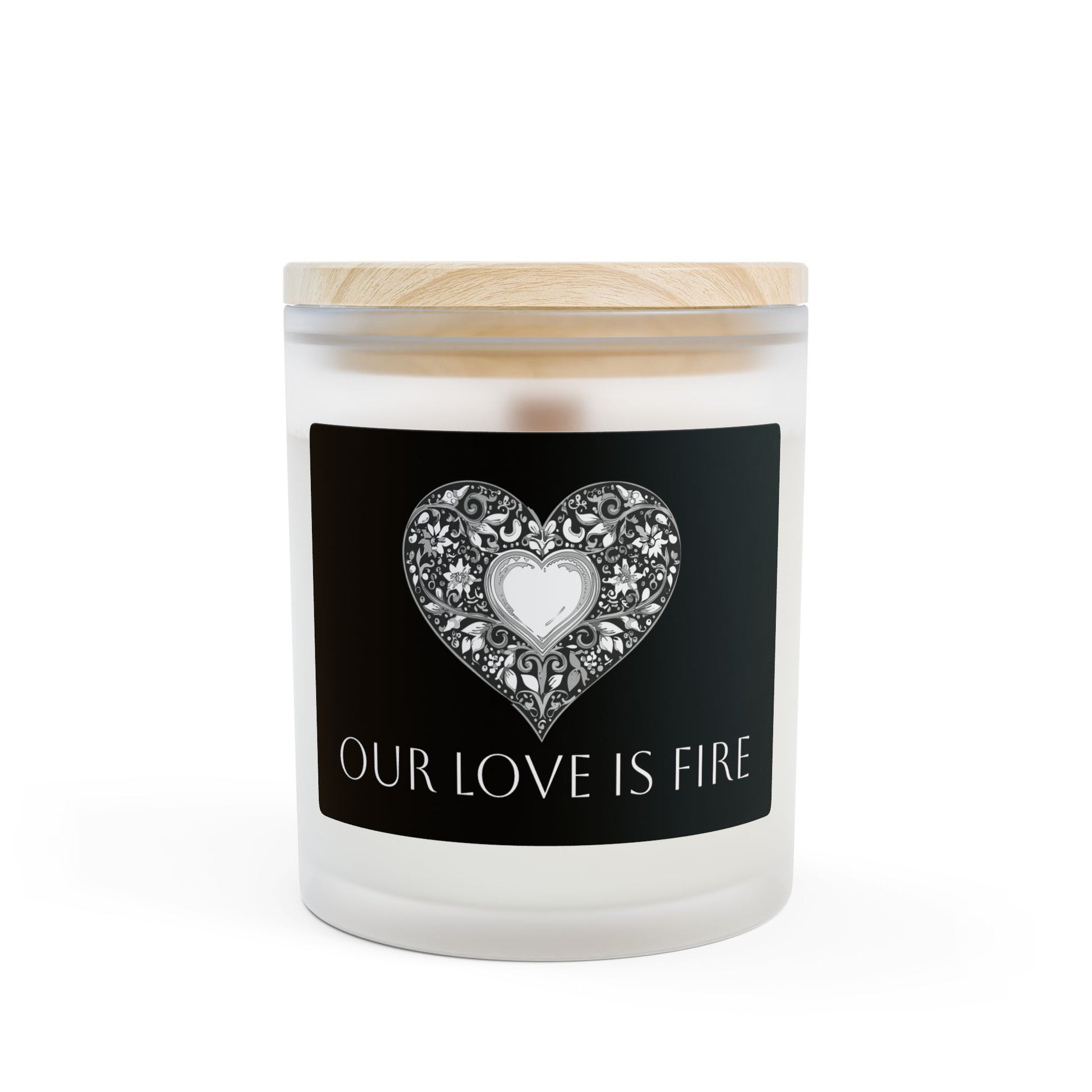 Frosted Glass Candle | "Our Love Is Fire" | 11oz