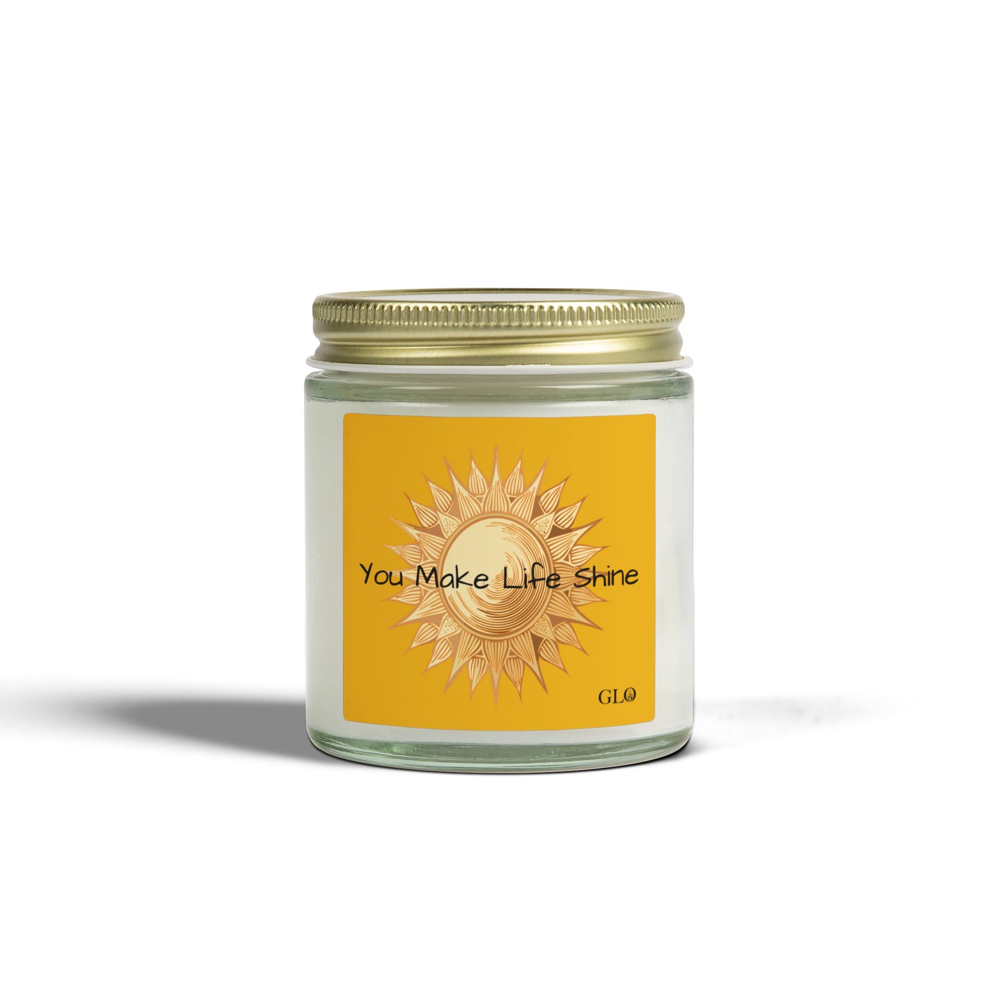 Glass Jar Candle | “You Make Life Shine” | 4oz & 9oz