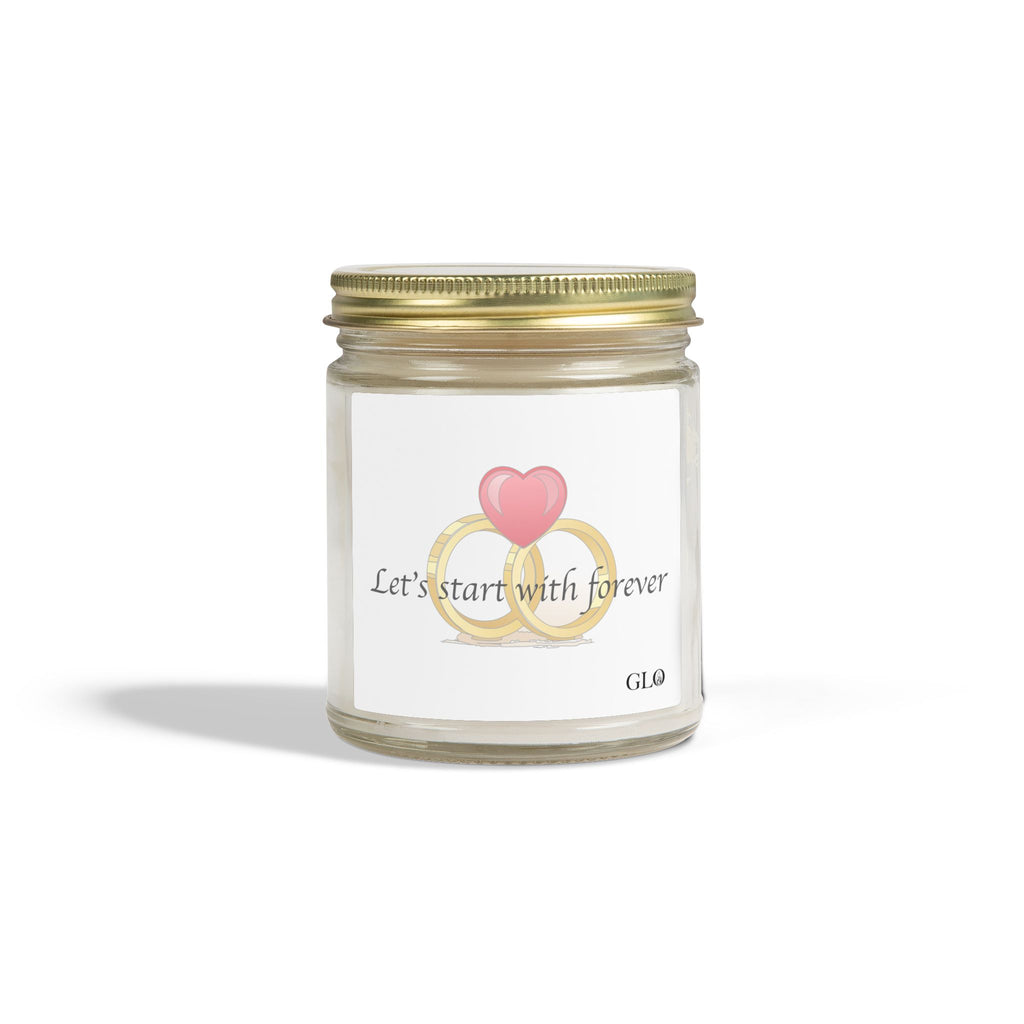 Glass Jar Candle | "Let's Start With Forever" | 4oz & 9oz