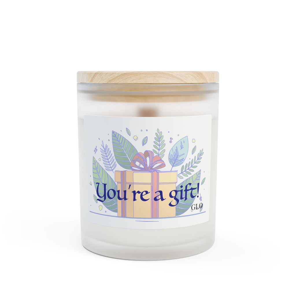 Frosted Glass Candle | "You're a gift!" | 11oz