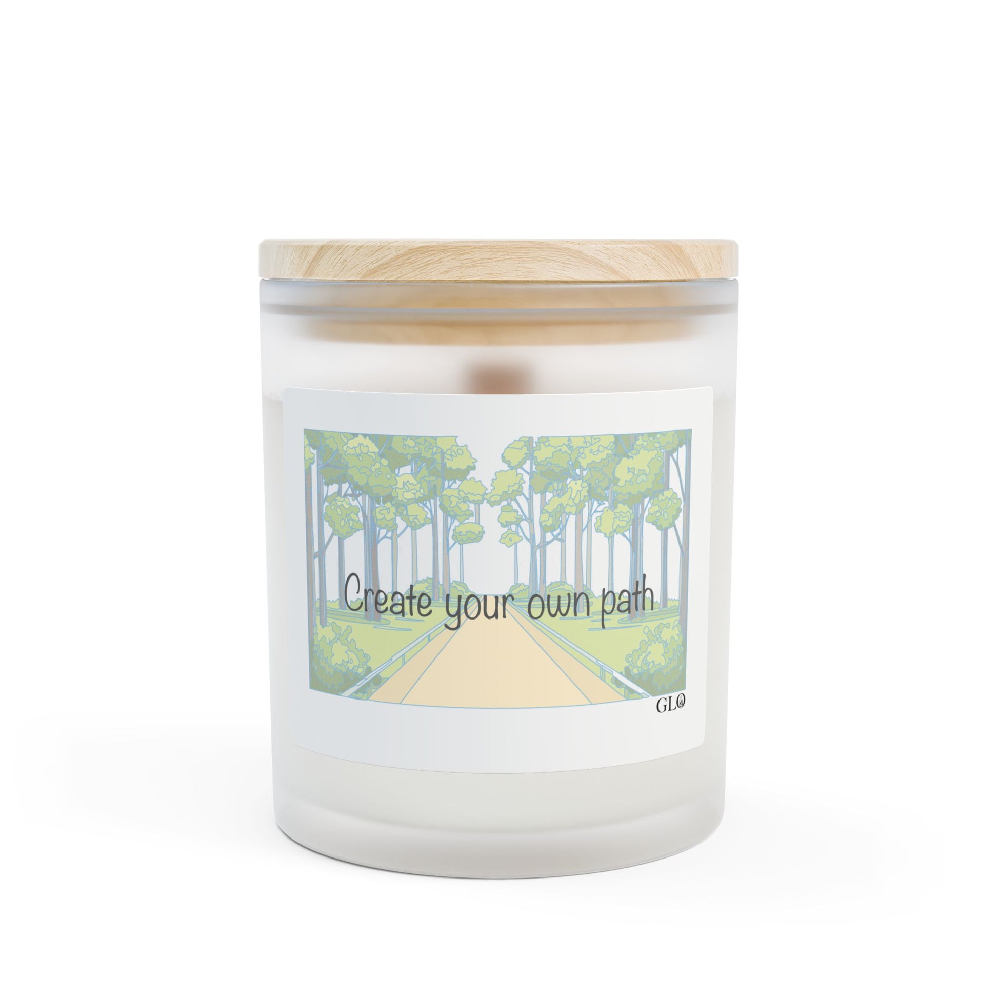 Frosted Glass Candle | "Create your own path" | 11oz