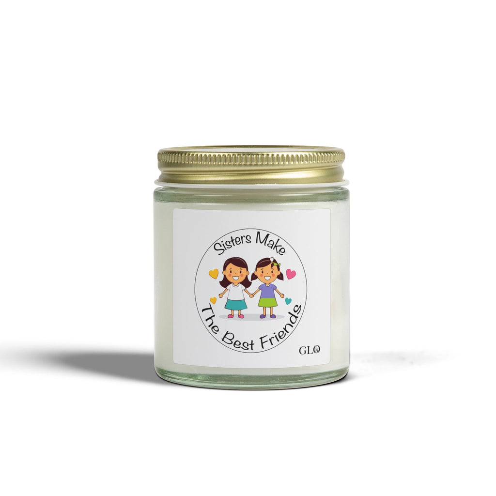 Glass Jar Candle | "Sisters Make The Best Friends" (v2) | 4oz & 9oz