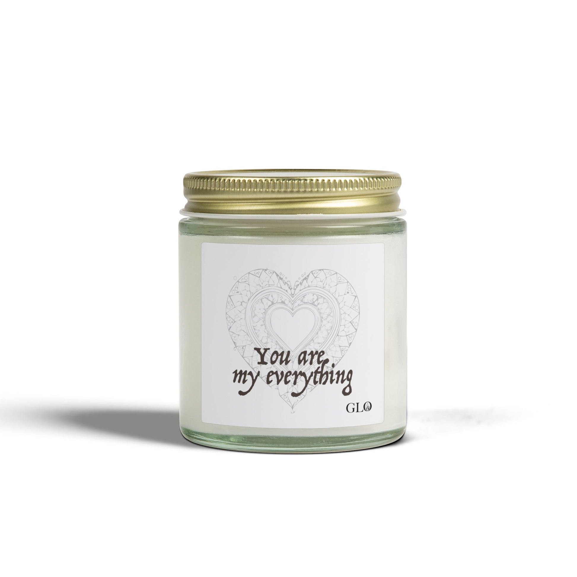 Glass Jar Candle | "You are my everything" | 4oz & 9oz