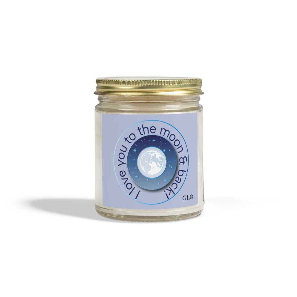 Glass Jar Candle | “I Love You to the Moon & Back” | 4oz & 9oz