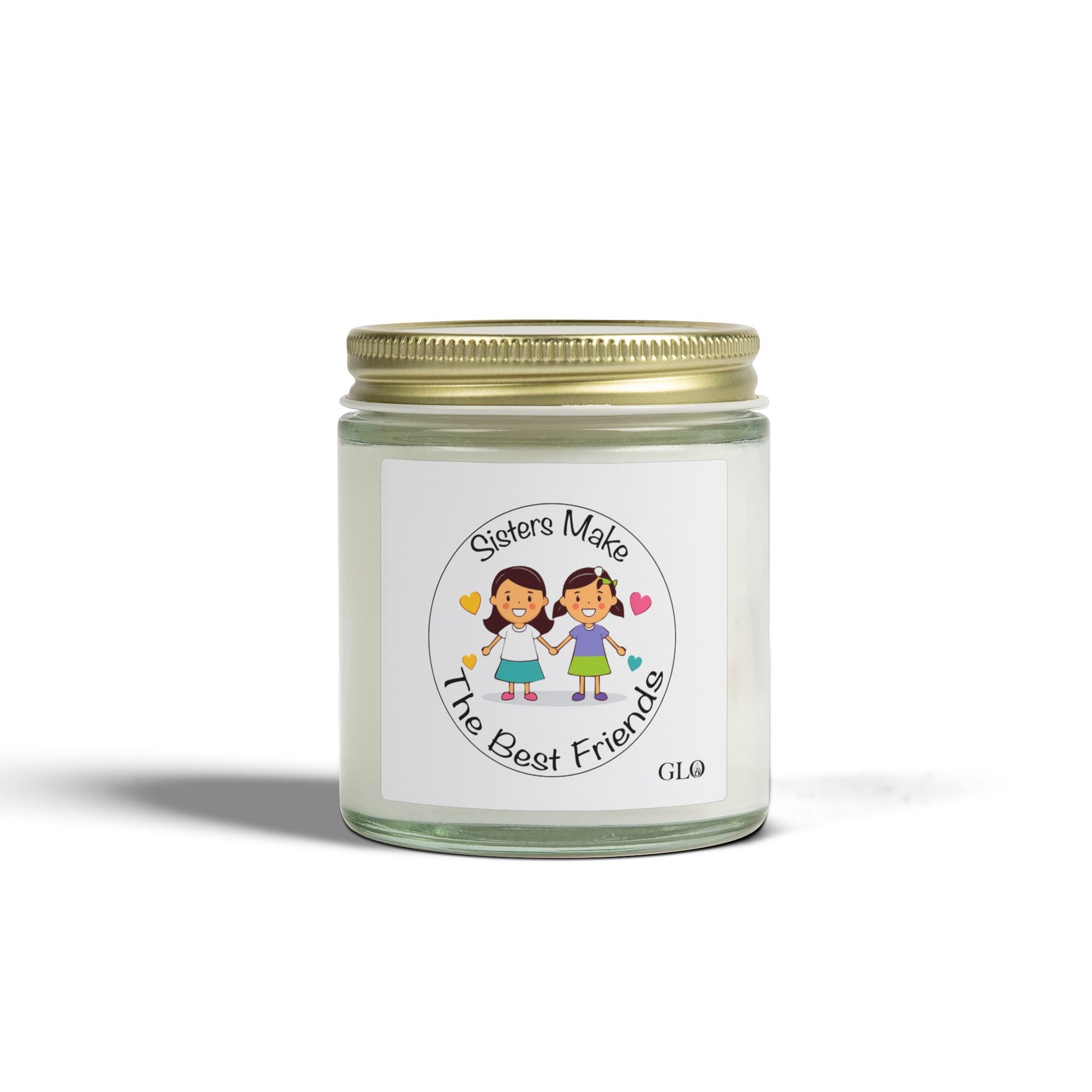 Glass Jar Candle | "Sisters Make The Best Friends" (v2) | 4oz & 9oz