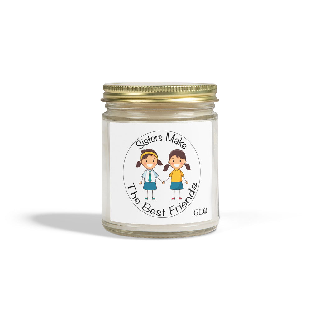 Glass Jar Candle | "Sisters Make The Best Friends" (v4) | 4oz & 9oz