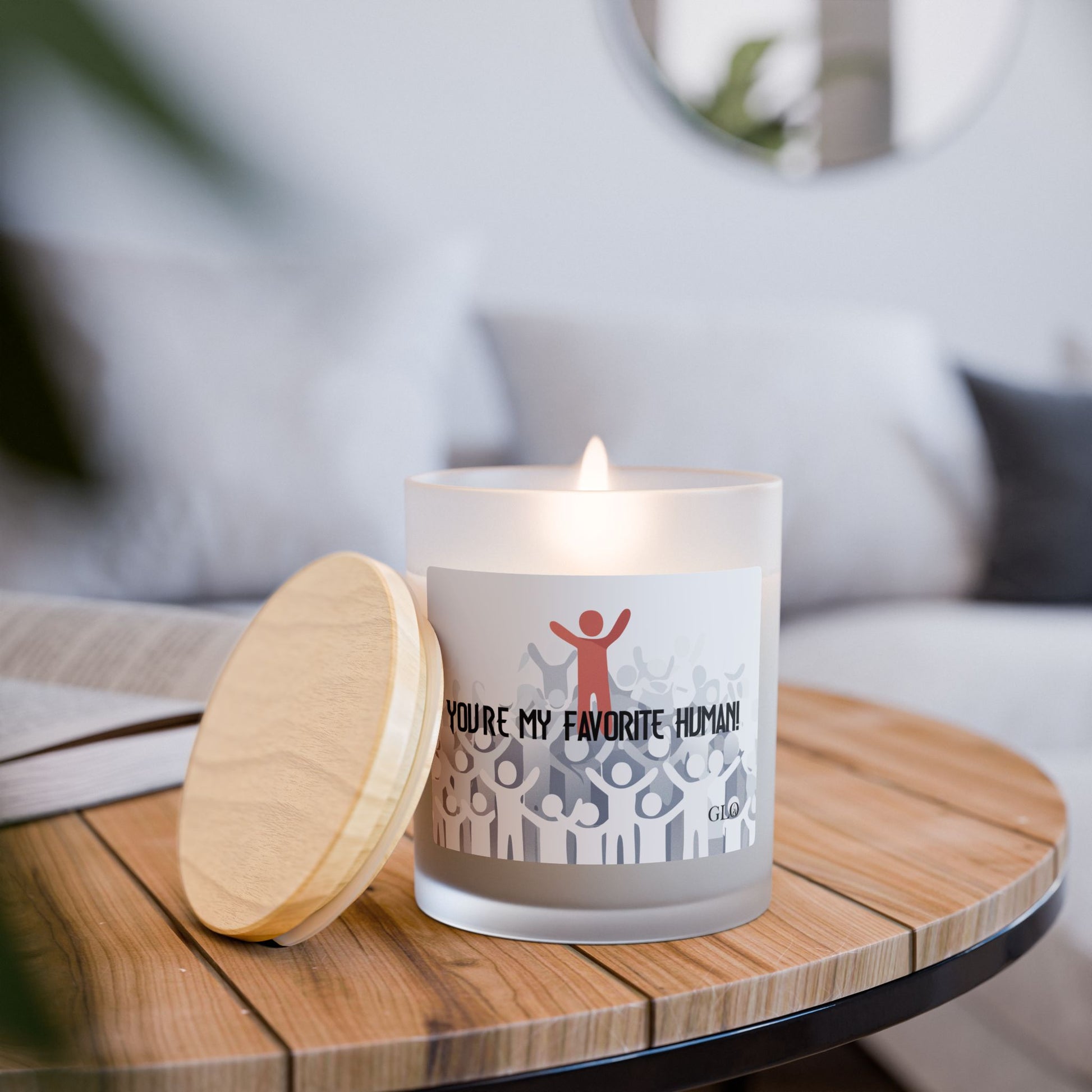 Frosted Glass Candle | "You're My Favorite Human!" | 11oz