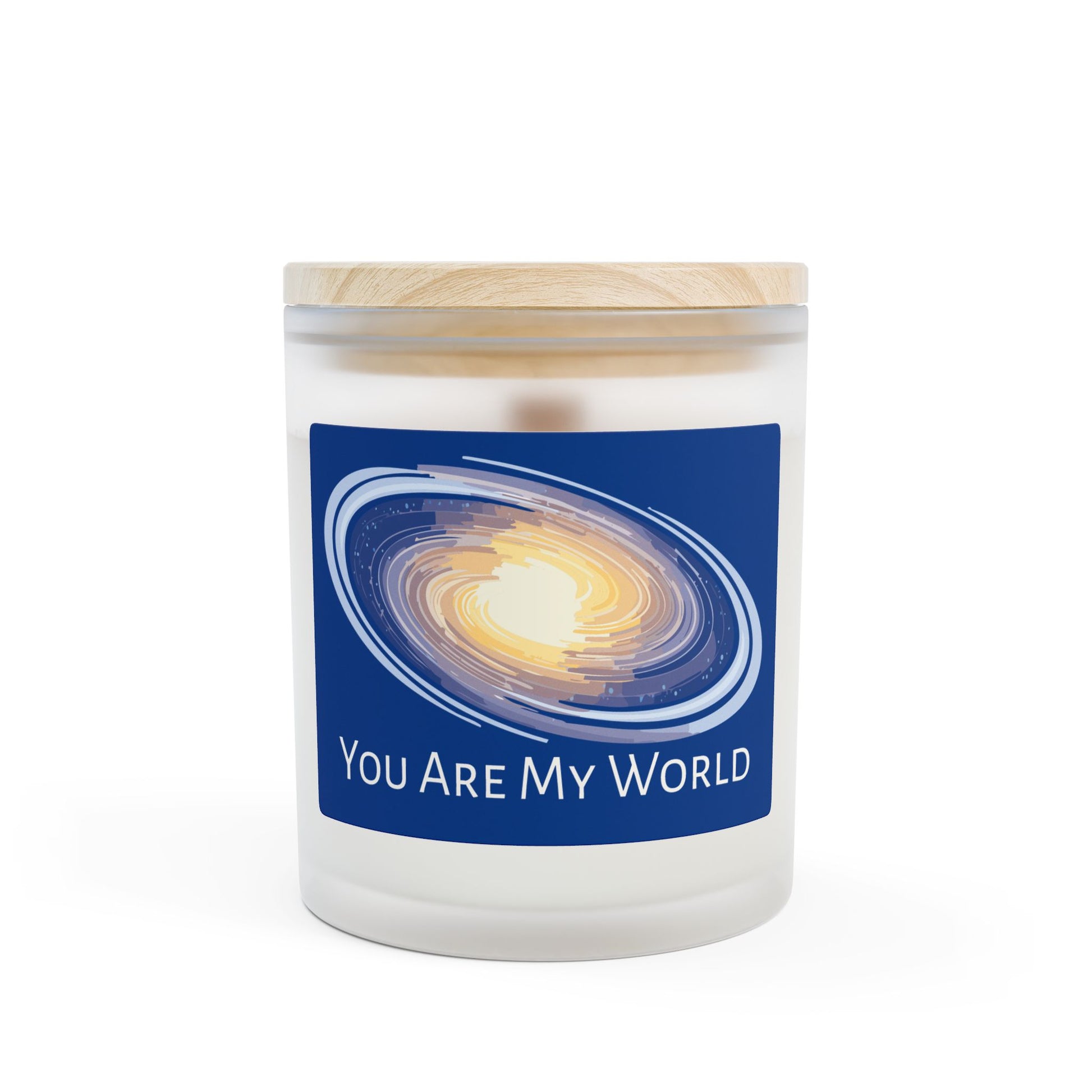 Frosted Glass Candle | "You Are My World"  | 11oz