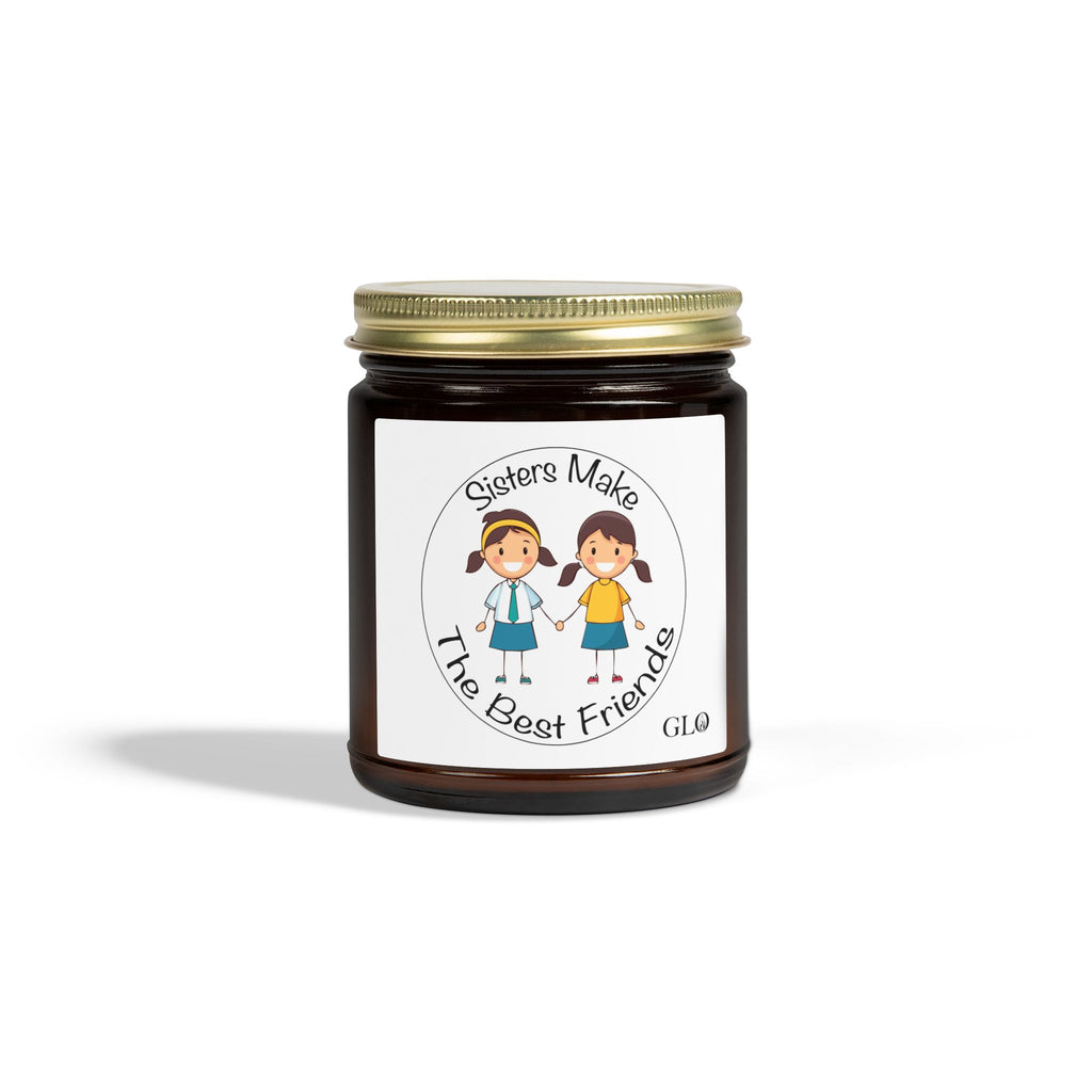 Glass Jar Candle | "Sisters Make The Best Friends" (v4) | 4oz & 9oz