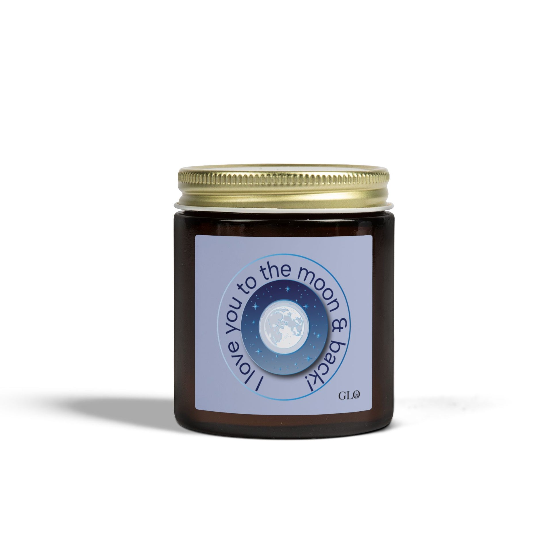 Glass Jar Candle | “I Love You to the Moon & Back” | 4oz & 9oz