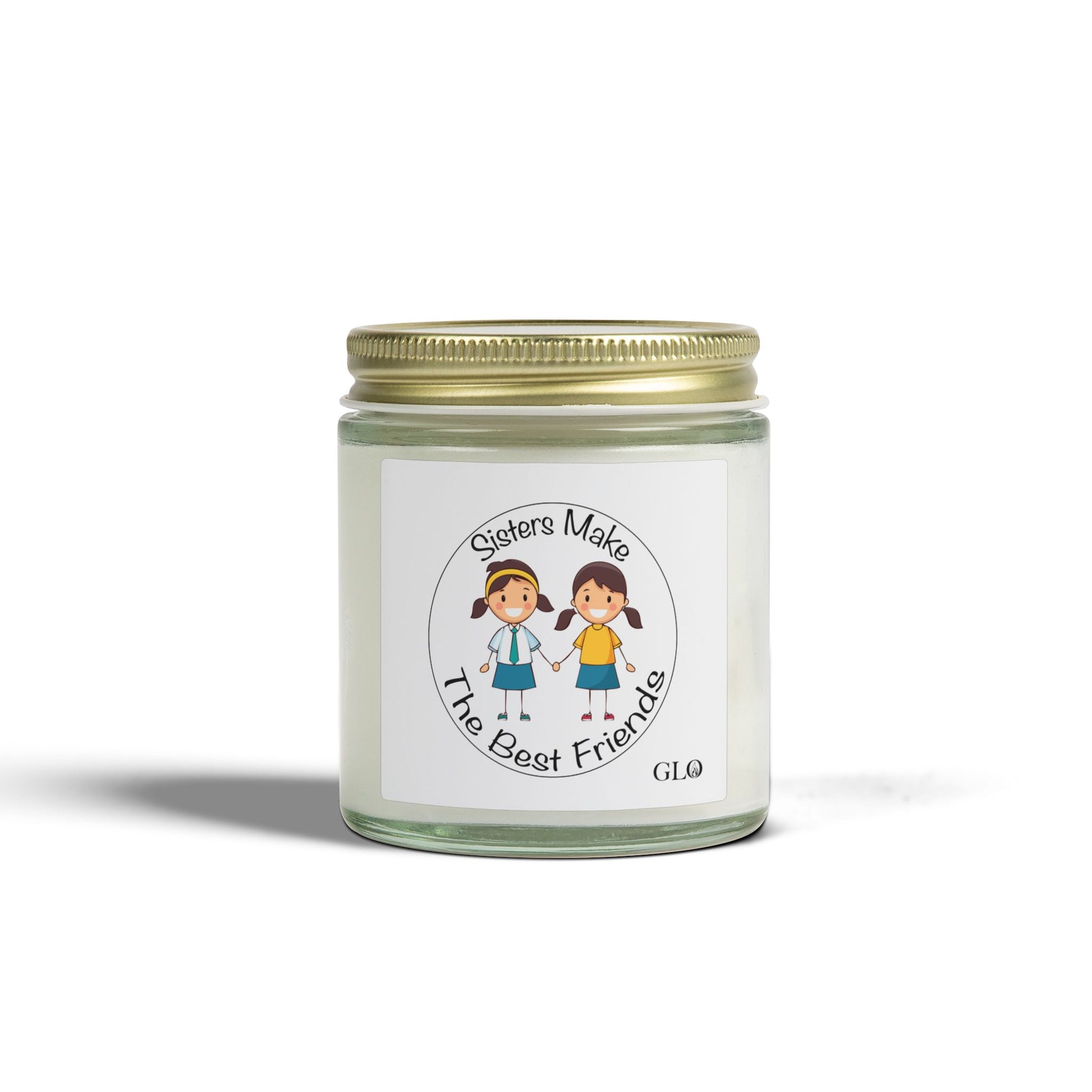 Glass Jar Candle | "Sisters Make The Best Friends" (v4) | 4oz & 9oz