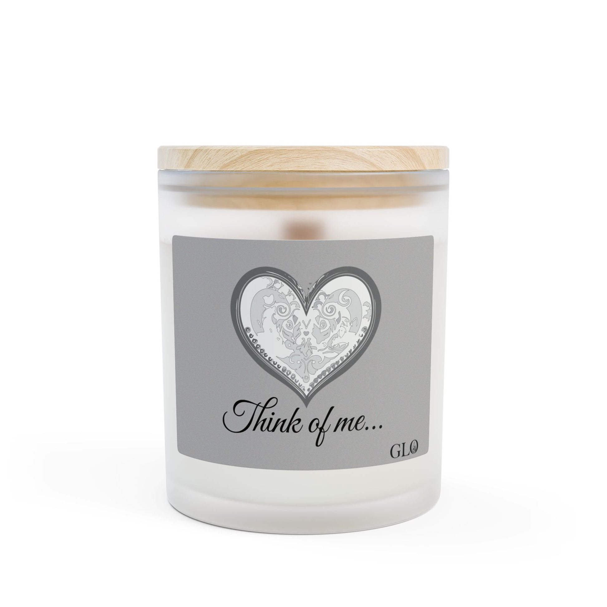 Frosted Glass Candle | "Think of me..." | 11oz