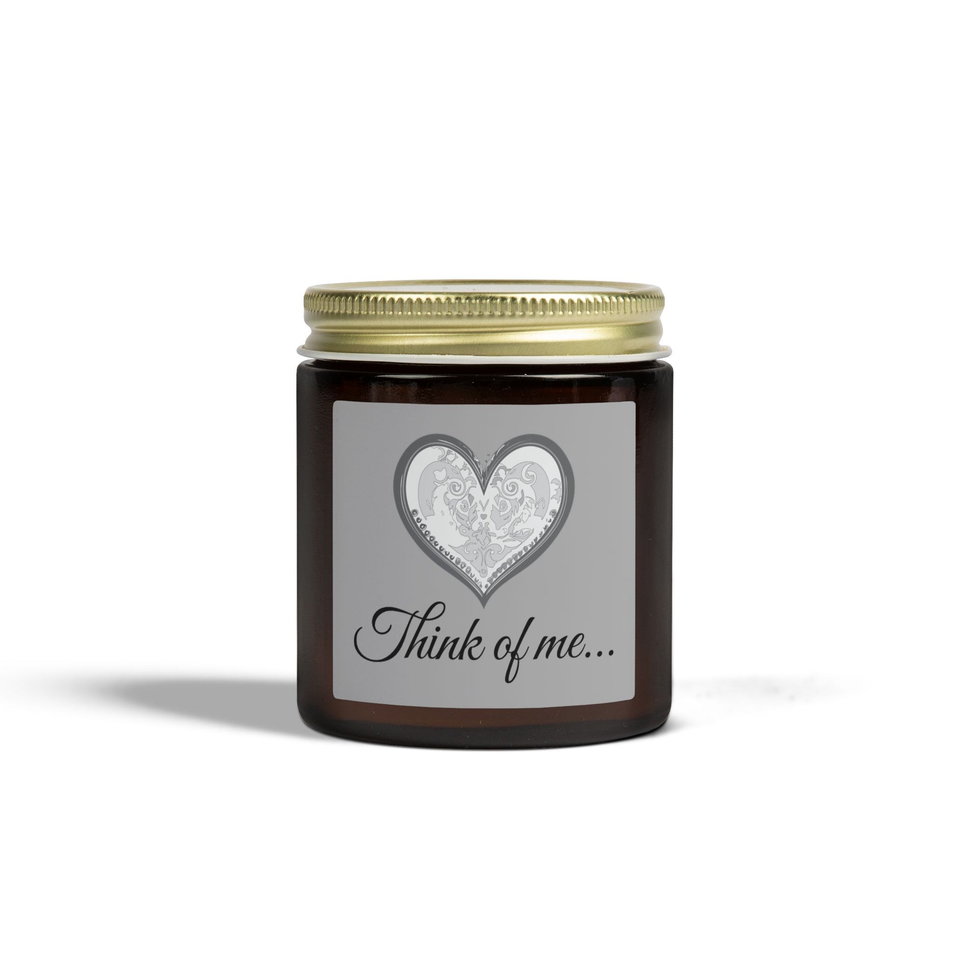 Glass Jar Candle | "Think of me..." | 4oz & 9oz