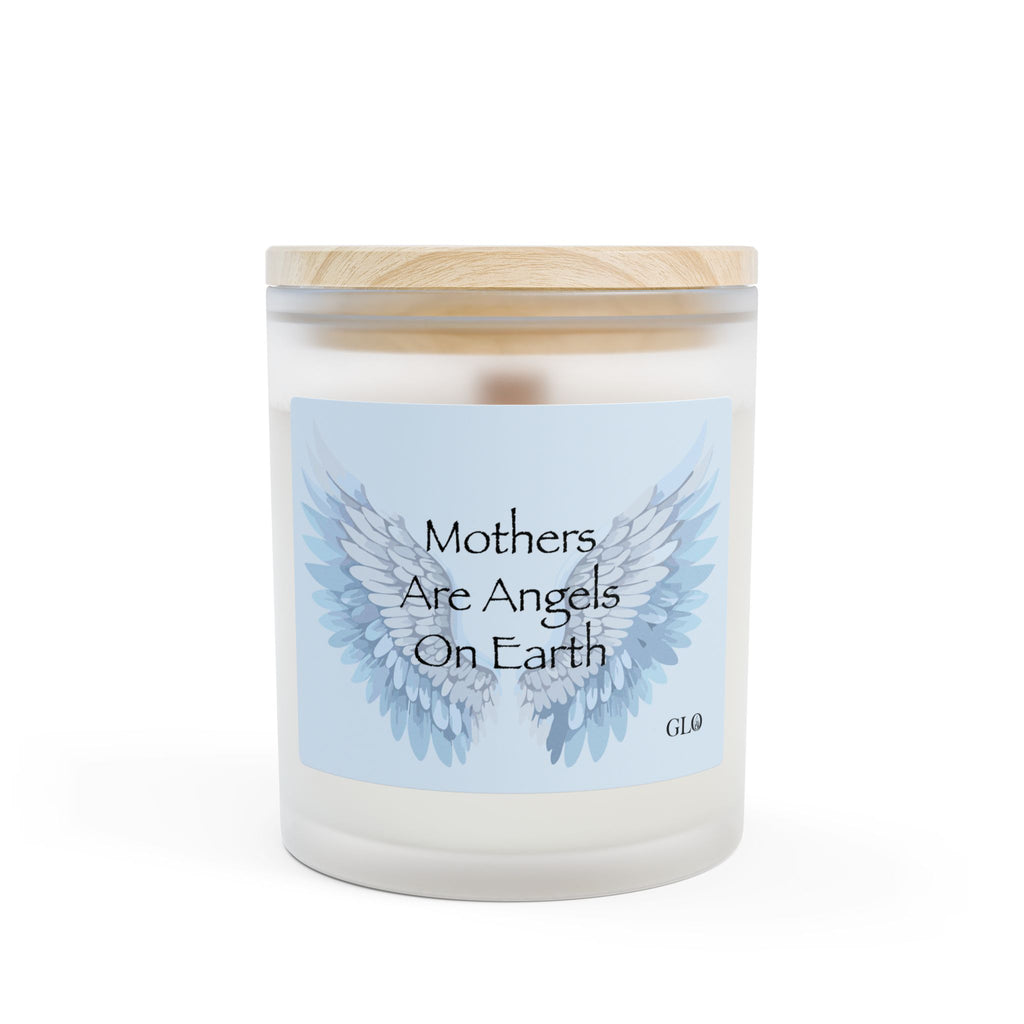 Frosted Glass Candle | "Mothers are Angels on Earth" | 11oz
