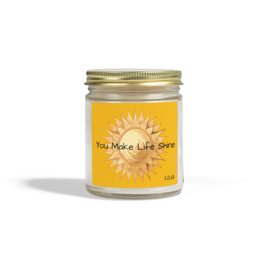 Glass Jar Candle | “You Make Life Shine” | 4oz & 9oz