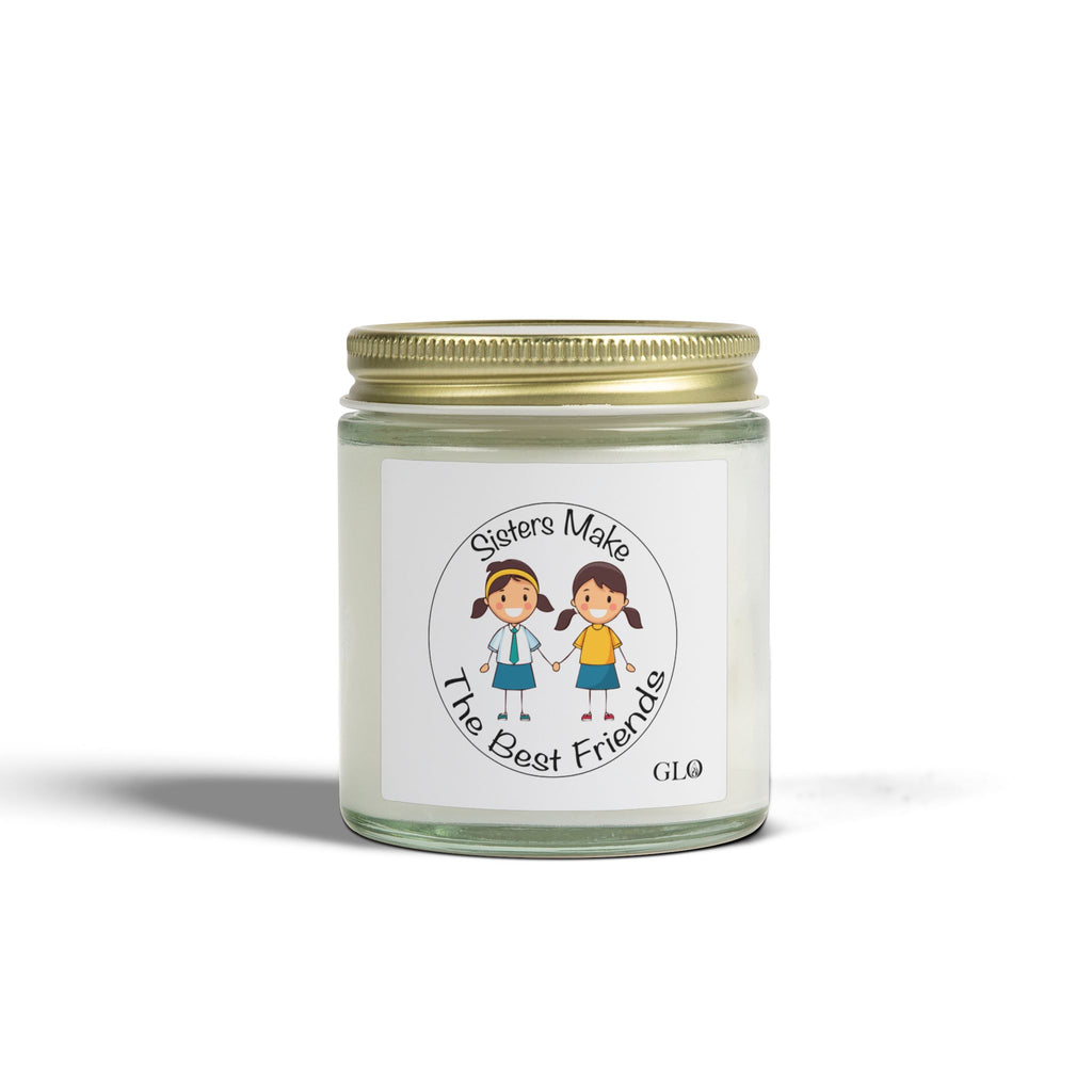 Glass Jar Candle | "Sisters Make The Best Friends" (v4) | 4oz & 9oz